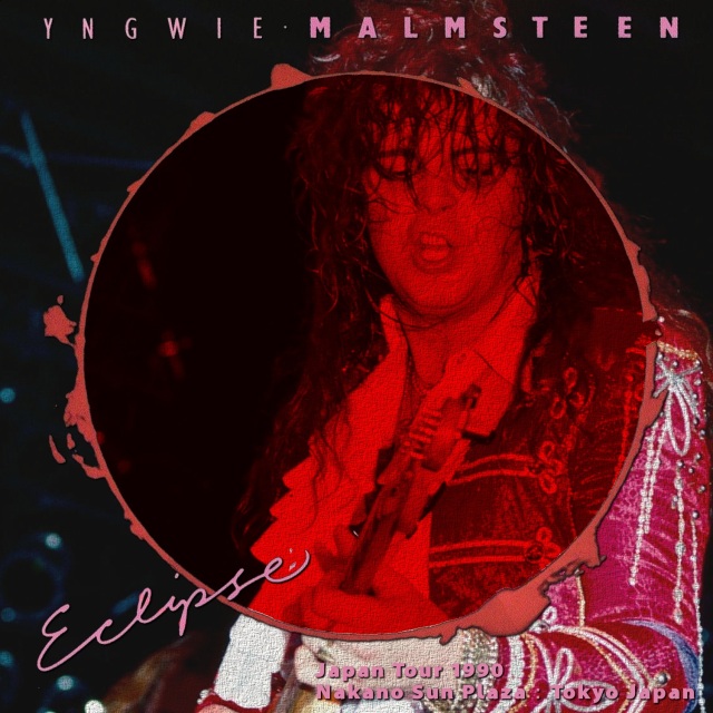 コレクターズCD　Yngwie Malmsteen - Eclipse Japan Tour 1990