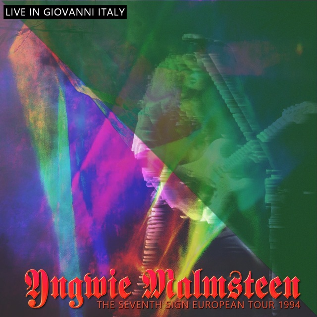 コレクターズCD　Yngwie Malmsteen - The Seventh Sign Tour 1994