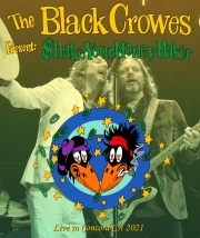コレクターズBlu-ray   The Black Crowes - Shake Your Money Maker North American Tour 2021
