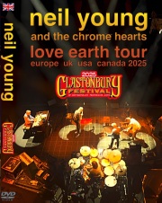コレクターズBlu-ray  Neil Young and the Chrome Hearts - Love Earth World Tour 2025