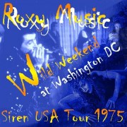コレクターズCD ROXY MUSIC（ロキシーミュージック1975年アメリカツアーWashington）Siren USA Tour 75.11.21