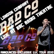 コレクターズCD　Bad Company（バッド・カンパニー）2010年ヨーロッパツアー/LONDON　2010.03.26