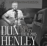 コレクターズCD ドン・ヘンリー2015年ソロアメリカツアー (Cass County American Tour ）