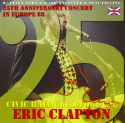 コレクターズCD　Eric Clapton - 25th Anniversary Tour 1988