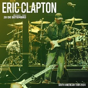 コレクターズCD　Eric Clapton - South American Tour 2024