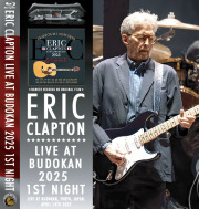 新品 エリッククラプトン　 LIVE at BUDOKAN 2025 ジャケット ERIC CLAPTON LIVE AT BUDOKAN 2025 | エリック・クラプトン