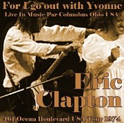 コレクターズCD Eric Clapton(エリック・クラプトン）75年74年アメリカツアー/461 Ocean Boulevard USA Tour 1974　東京