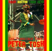 コレクターズCD　Peter Tosh（ピーター・トッシュ アメリカツアー）Bush Doctor Tour 78