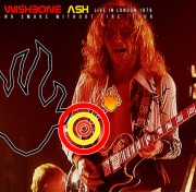 コレクターズCD　Wishbone Ash - No Smoke Without Fire European Tour 1978