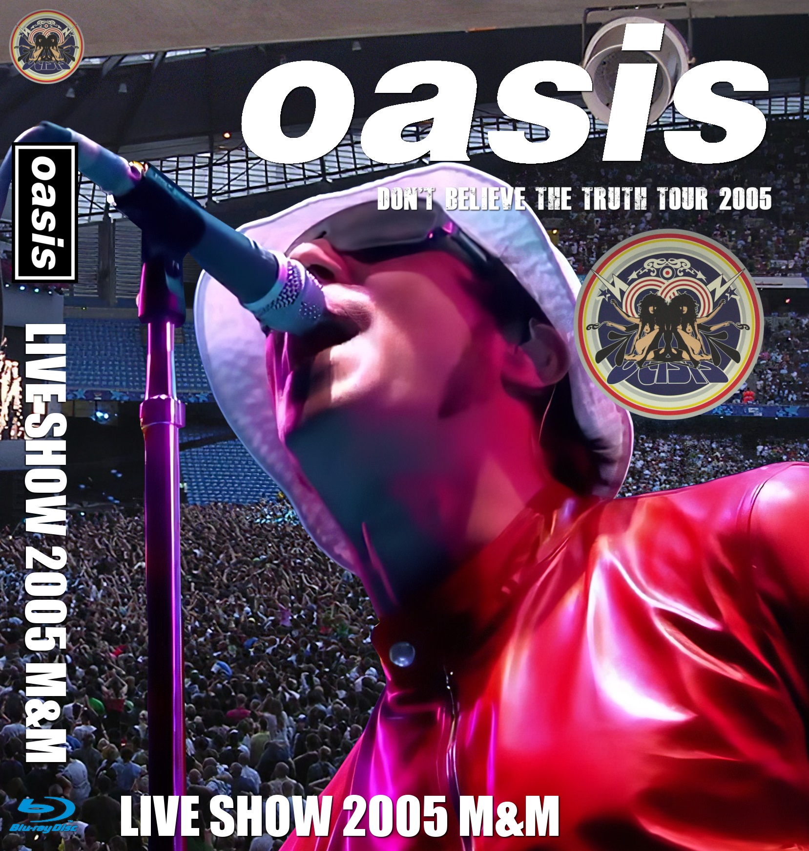 コレクターズBlu-ray  Oasis  - Live Show M&M 2005(Don't Believe the Truth Tour )