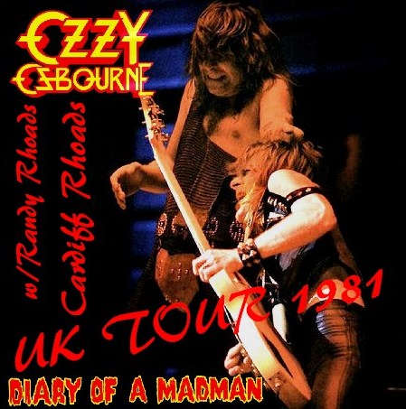 コレクターズCD　Ozzy Osbourne(ｗ/ランディ・ローズDIARY OF A MADMAN UK TOUR 1981 ）