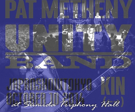 コレクターズCD パット・メセニー・ユニティ・バンド2014年日本公演