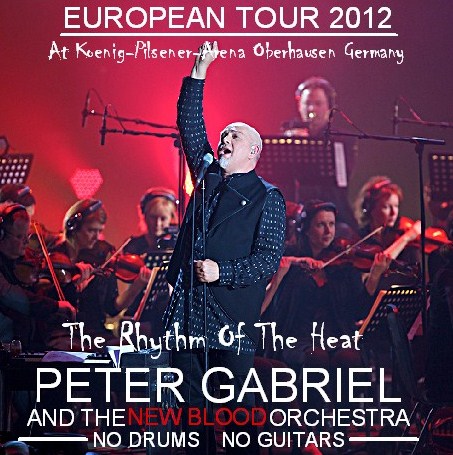 コレクターズCD　ピーター・ガブリエル 2012年ヨーロッパツアー　New Blood Orchestra European Tour 2012