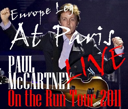 コレクターズCD Paul McCartney(ポール・マッカートニー)The On the Run Tour 2011　ヨーロッパ公演