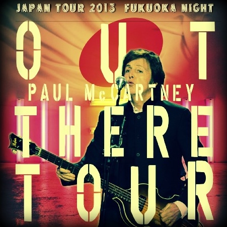 コレクターズCD ポールマッカートニー　2013年日本公演　Out There! Japan Tour 2013