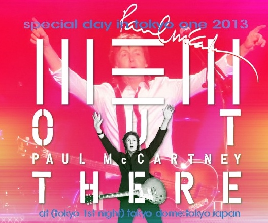 コレクターズCD ポールマッカートニー　2013年日本公演　Out There! Japan Tour 2013