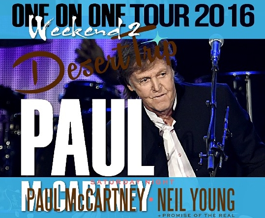 コレクターズCD ポールマッカトニー　2016年アメリカツアー [Desert Trip] （ One on One Tour ）