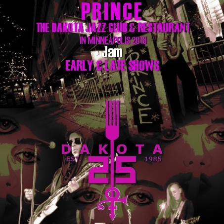 コレクターズCD Prince - The Dakota Jazz Club & Restaurant In Minneapolis 2013