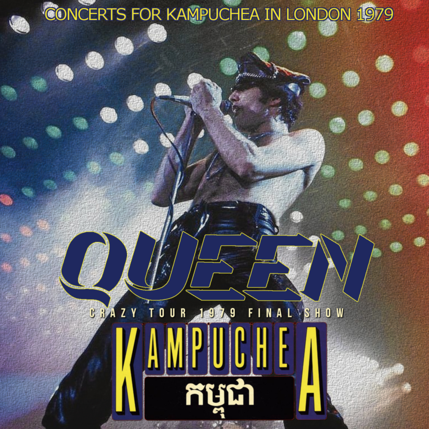 コレクターズCD　Queen - Concerts For Kampuchea in London 1979