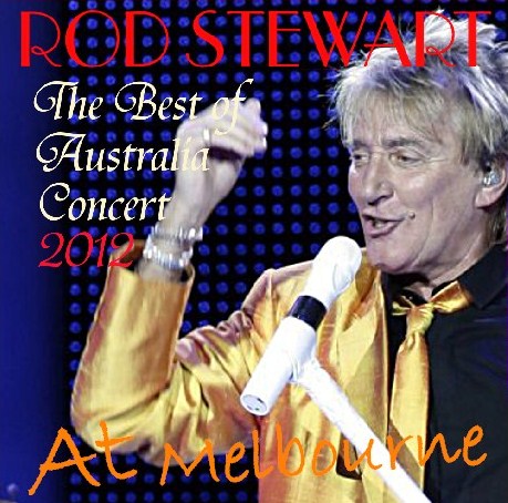 コレクターズCD　ロッド・スチュワート(Rod Stewart)　2012年オーストラリア　ツアー