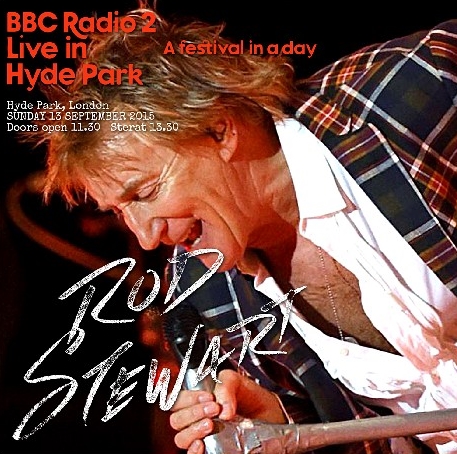 コレクターズCD 　ロッド・スチュワート　2015年　ロンドン公演 BBC Radio 2
