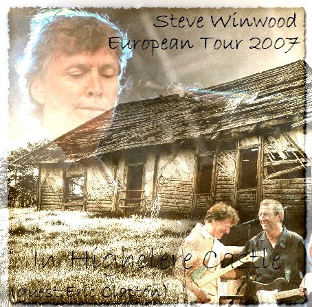 コレクターズCD　 スティーヴ・ウィンウッド（Steve Winwood)2007年ヨーロッパツアー