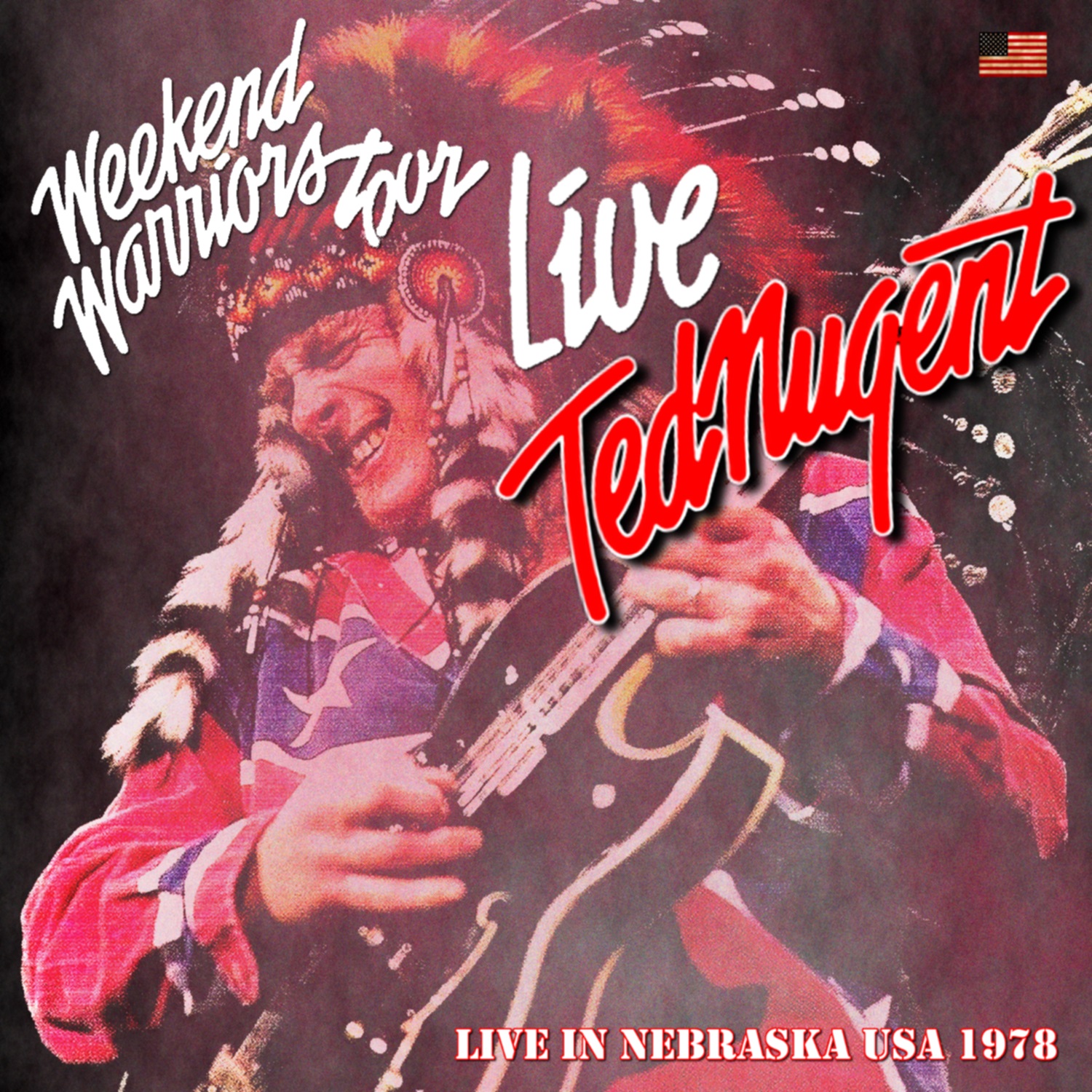 コレクターズCD　Ted Nugent - Weekend Warriors US Tour 1978
