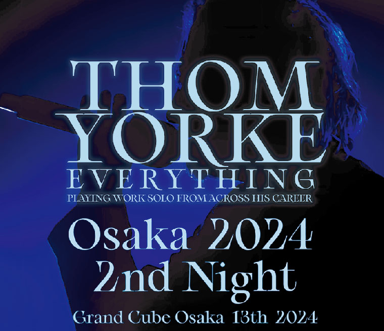 コレクターズCD　Thom Yorke Live in Japan2024