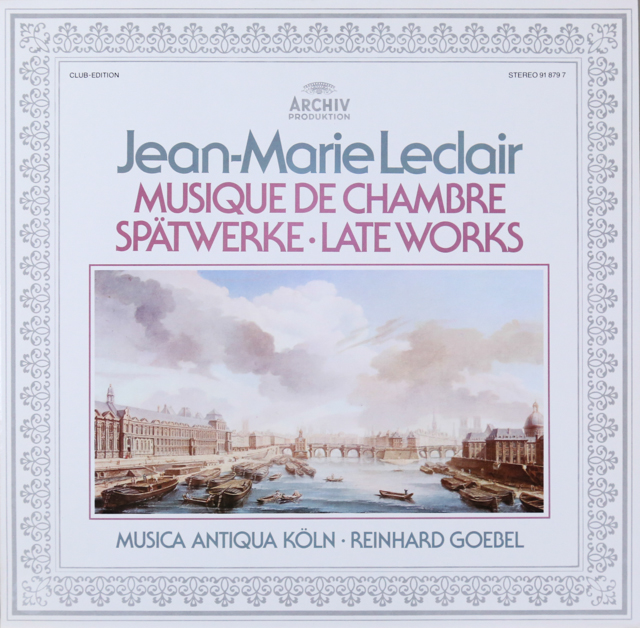 ムジカ・アンティクア・ケルンのルクレール/ソナタ集ほか　独ARCHIV　3515　LP レコード