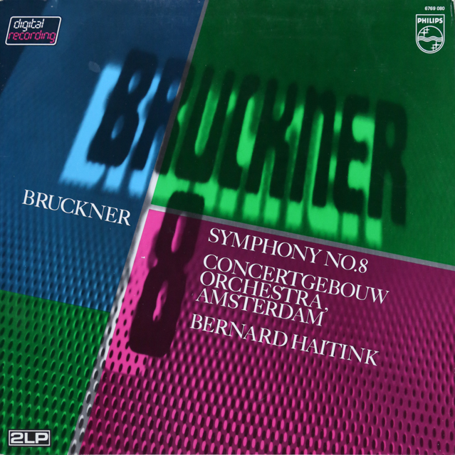 ハイティンクのブルックナー/交響曲第8番   蘭PHILIPS　2808　LP レコード