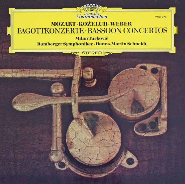 トゥルコヴィチ&シュナイトのモーツァルト/ファゴット協奏曲ほか　独DGG　3220　LP レコード