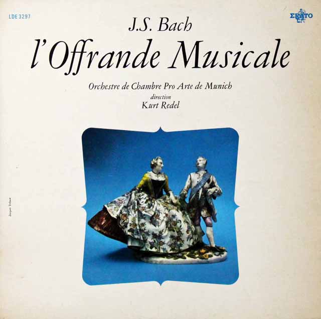 レーデルのバッハ/音楽のささげもの　仏ERATO　3298　LP レコード