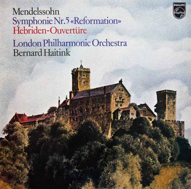 ハイティンクのメンデルスゾーン/交響曲第5番「宗教改革」　蘭PHILIPS　3610　LP レコード
