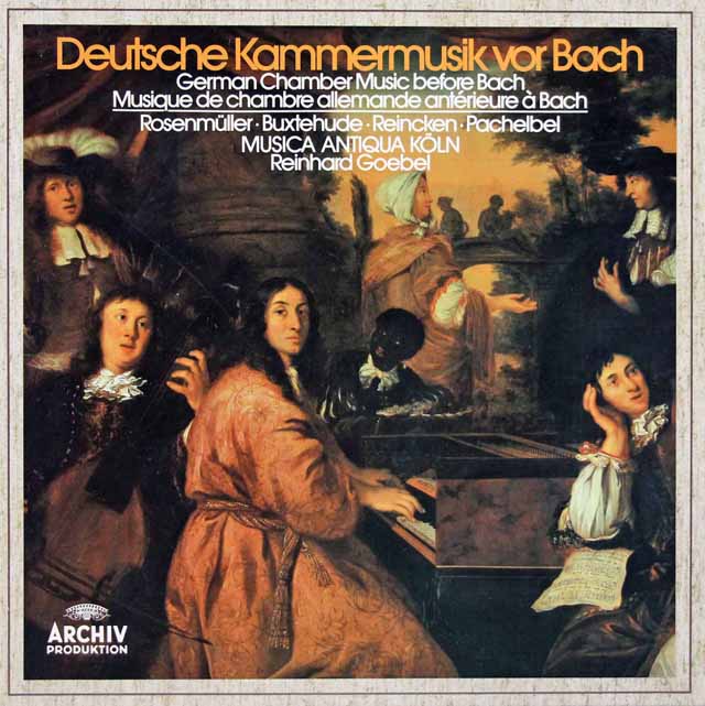 ムジカ・アンティクヮ・ケルンのバッハ以前のドイツ室内楽曲集　独ARCHIV　3633　LP レコード