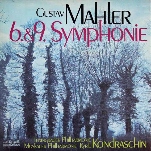 コンドラシンのマーラー/交響曲第6&9番　 独eurodisc　2944　LP レコード
