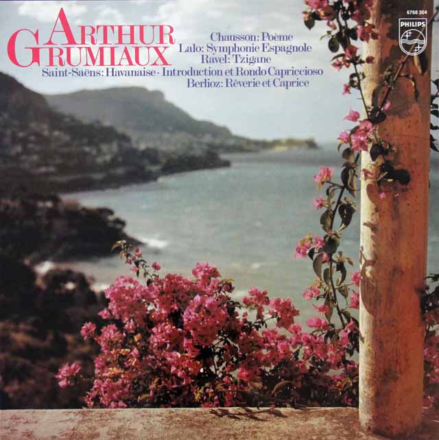 グリュミオーのショーソン、ラロ&ラヴェル/ヴァイオリン作品集  　 蘭PHILIPS　2947　LP レコード