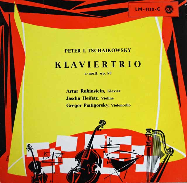 ルービンシュタイン、ハイフェッツ&ピアティゴルスキーのチャイコフスキー/ピアノ三重奏曲「ある偉大な芸術家の思い出に」　  独RCA　3002　LP レコード