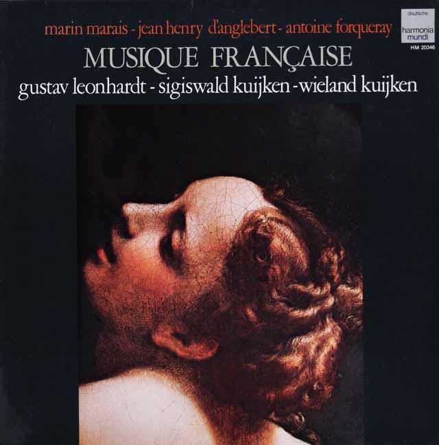 クイケン兄弟&レオンハルトのマレー、フォルクレら/フランス・バロック音楽　 仏HM　3004　LP レコード