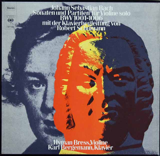 ブレスのバッハ（シューマン編）/無伴奏ヴァイオリンソナタ・パルティータ全曲　 独CBS　3394　LP レコード