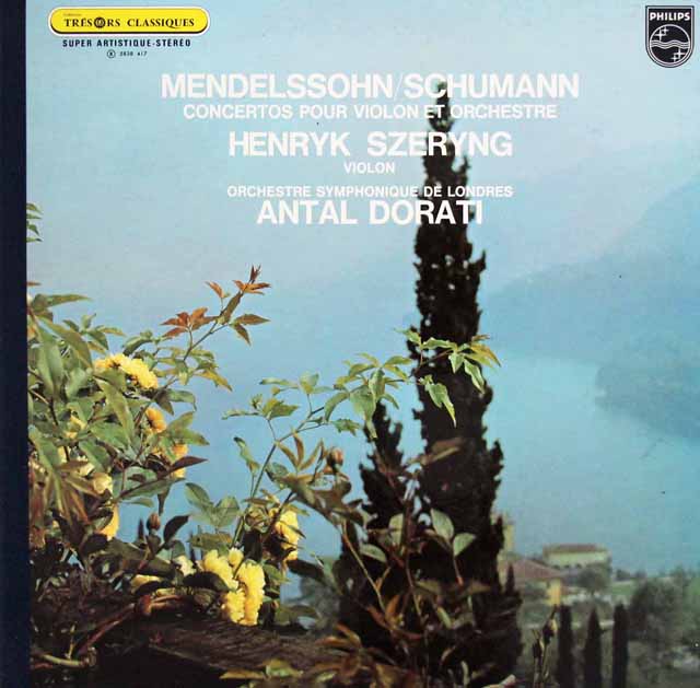 シェリング、ドラティのメンデルスゾーン、シューマン/ヴァイオリン協奏曲集　　仏PHILIPS　3391　LP レコード