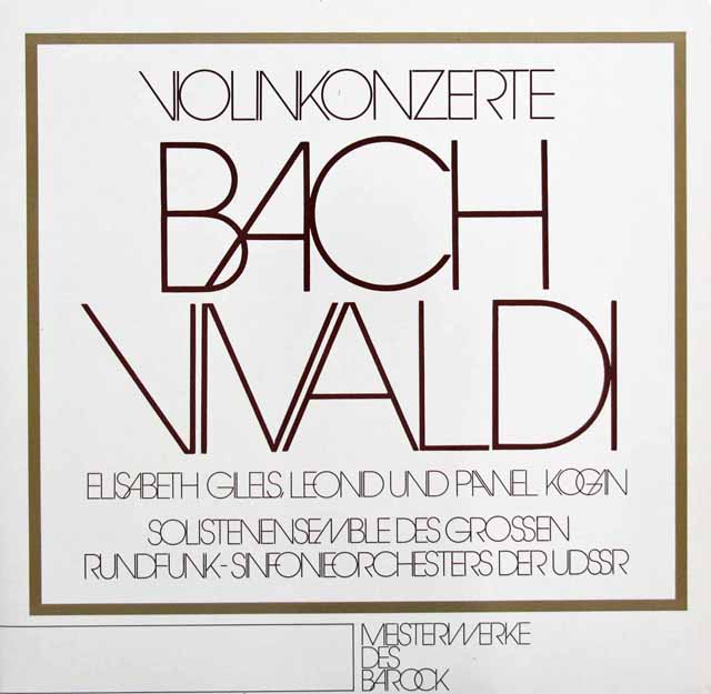 レオニード、パヴェル・コーガン、ギレルズのバッハ、ヴィヴァルディ/協奏曲集　独eurodisc　3427　LP レコード