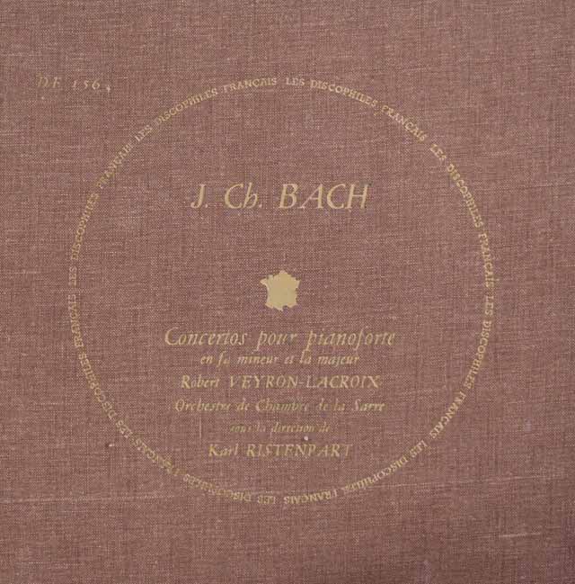 ヴェイロン＝ラクロワ&リステンパルトのJ.Ch.バッハ/フォルテピアノ協奏曲集　仏LES DISCOPHILES FRANCAIS　3044　LP レコード