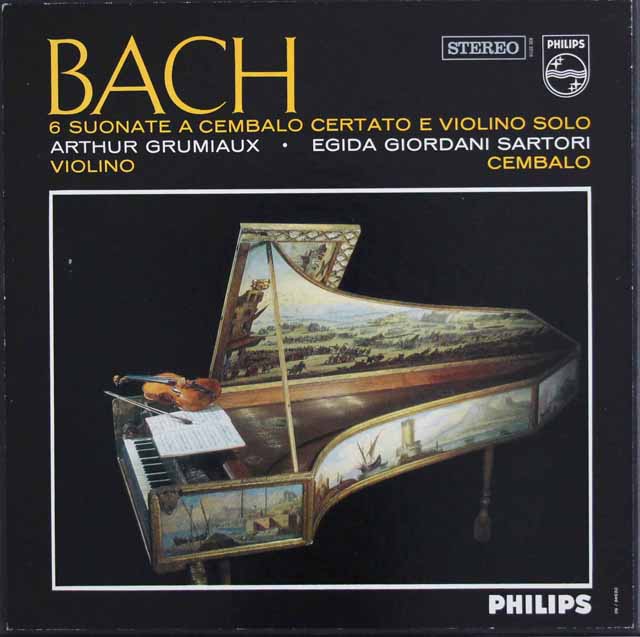 グリュミオー、サルトリのバッハ/ヴァイオリンとチェンバロのためのソナタ集　蘭PHILIPS　3422　LP レコード