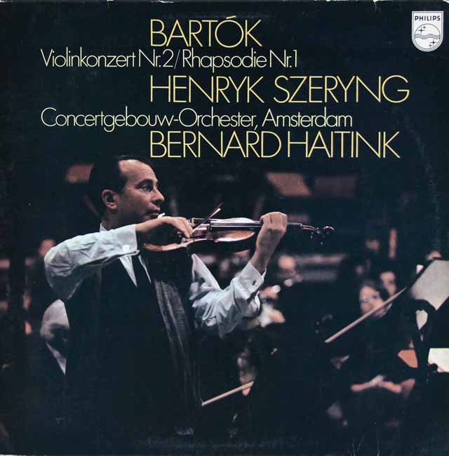 シェリング、ハイティンクのバルトーク/ヴァイオリン協奏曲第2番ほか　蘭PHILIPS　3422　LP レコード