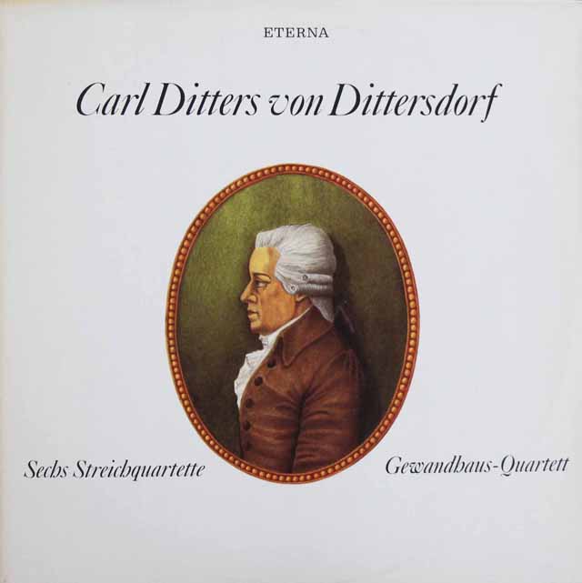 ゲヴァントハウス四重奏団のディッタースドルフ/弦楽四重奏曲第1～6番 　独ETERNA　3736　LP レコード