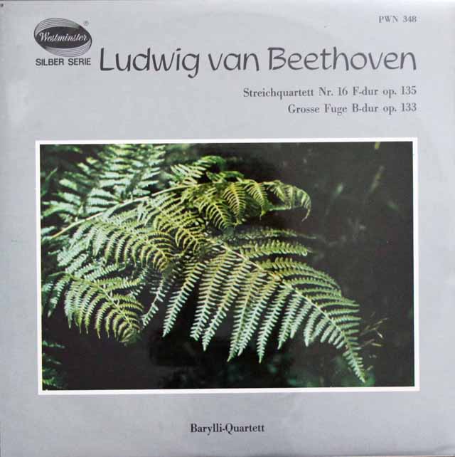 バリリ四重奏団のベートーヴェン/弦楽四重奏曲第16番ほか　蘭Westminster　3497　LP レコード