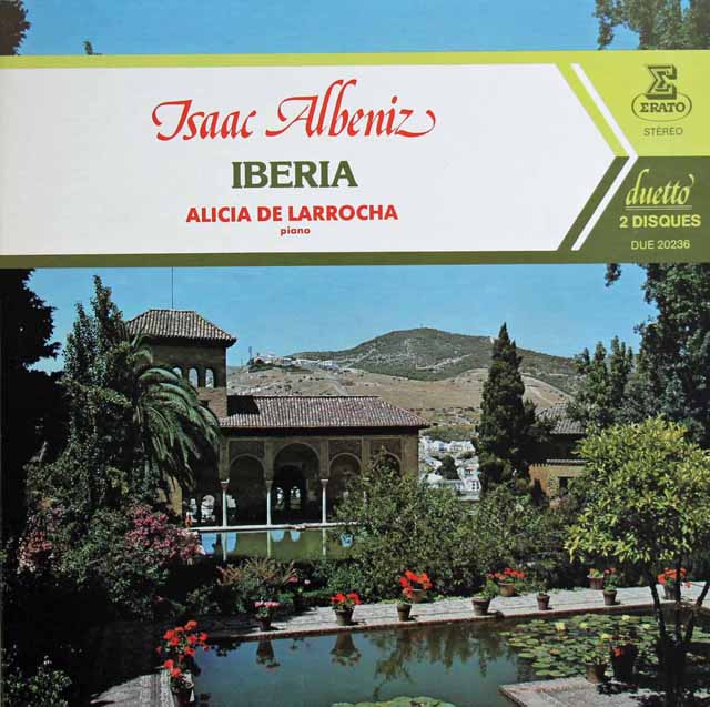 ラローチャのアルベニス/「イベリア」全曲　仏ERATO　3128　LP レコード