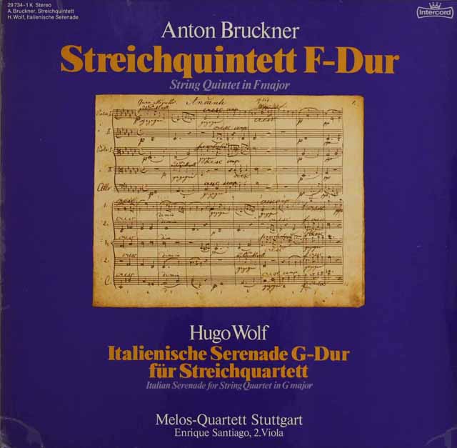 メロス四重奏団、サンチャゴのブルックナー/弦楽五重奏曲ヘ長調ほか　独Intercord　3443　LP レコード