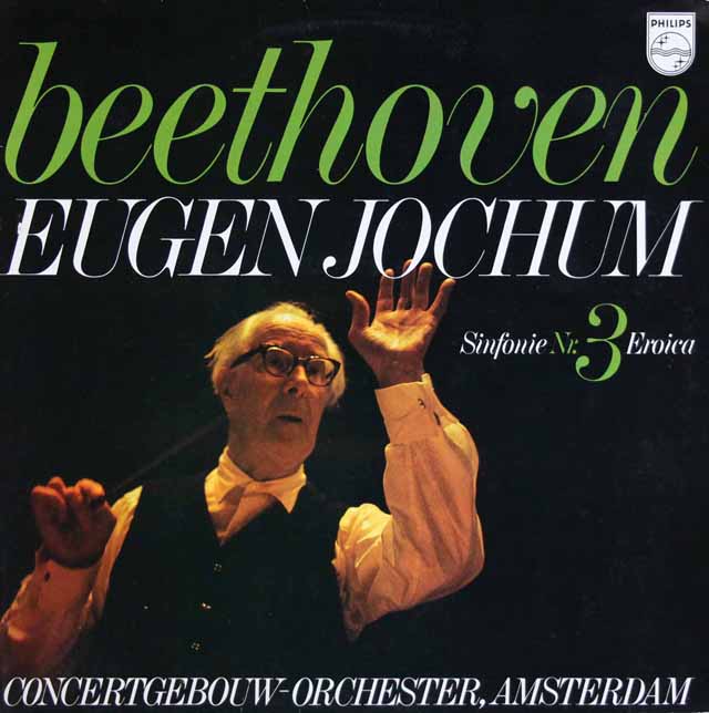 ヨッフムのベートーヴェン/交響曲第3番「英雄」　蘭PHILIPS　3444　LP レコード