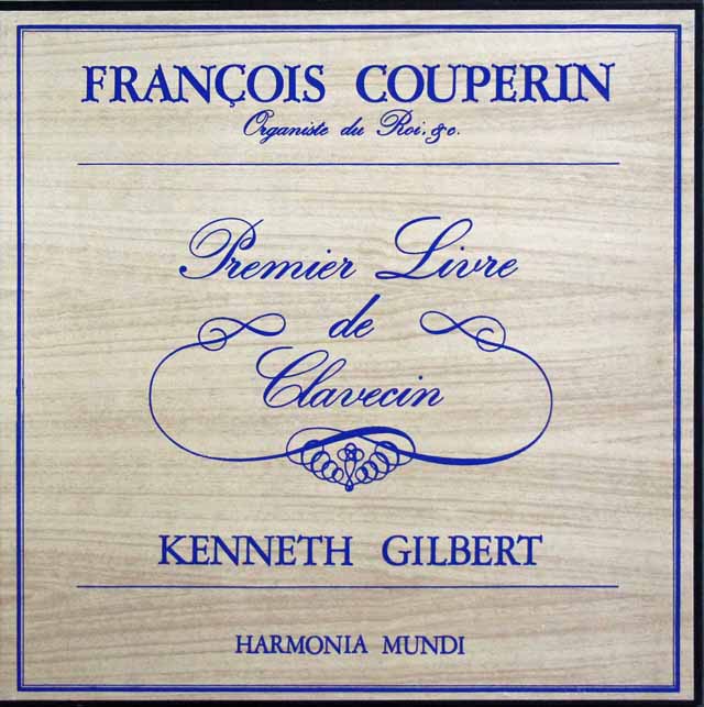 ギルバートのクープラン/クラヴサン曲集第1集　仏HM　3141　LP レコード
